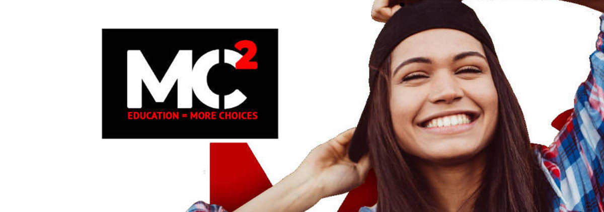 MC2 Education = more choices