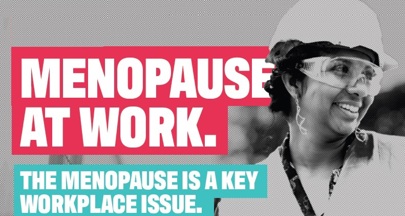Menopause is a key workplace issue